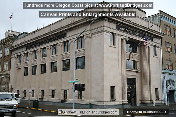 Downtown Astoria, Oregon:  Astoria City Hall